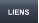 LIENS